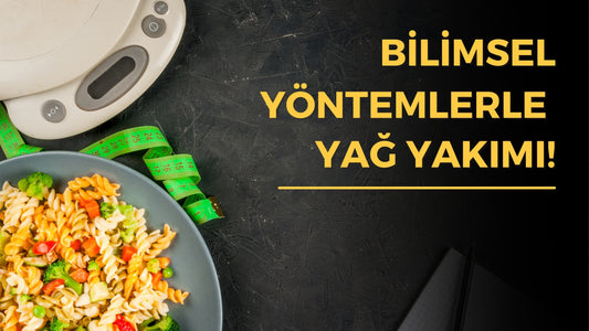 Yağ Yakımı Nasıl Gerçekleşir? Bilimsel Yöntemlerle Yağ Yakımını Maksimize Edin